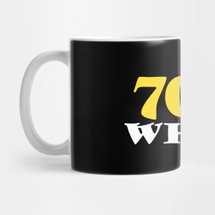 70 so What Funny Typography Black 70th Birthday Mug